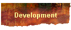 Development